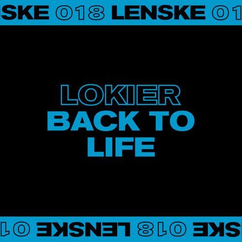 Lokier - Back To Life EP [LENSKE018D]
